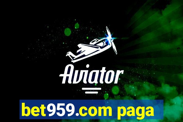 bet959.com paga